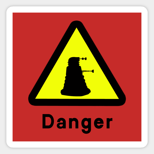 DALEK WARNING Magnet by tone